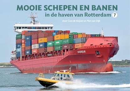 Mooie schepen en banen, Cees de Keijzer ; Piet van Dijk - Gebonden - 9789078388180
