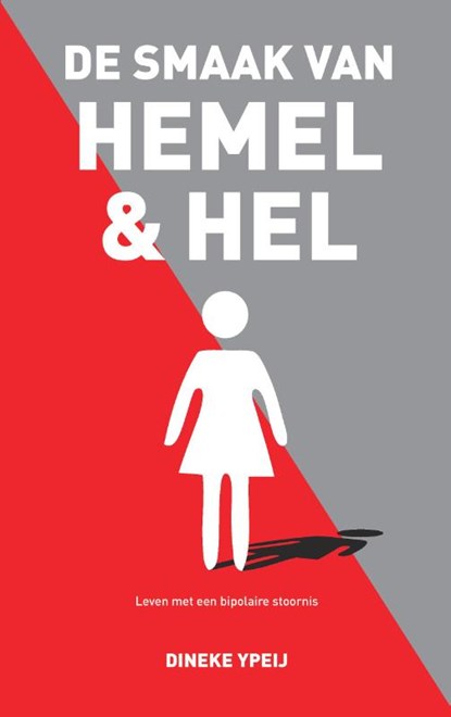 De smaak van hemel & hel, Dineke Ypeij - Paperback - 9789078459767