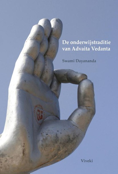 De onderwijstraditie van Advaita Vedanta, Swami Dayananda - Paperback - 9789078555209