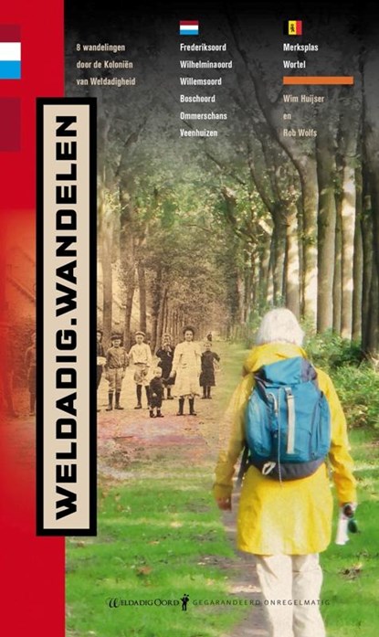 Weldadig Wandelen, Wim Huijser ; Rob Wolfs - Paperback - 9789078641759