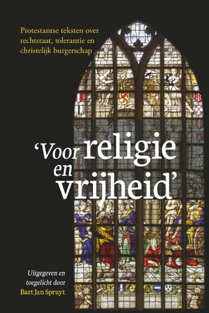 Voor religie en vrijheid, Bart Jan Spruyt - Paperback - 9789078833000