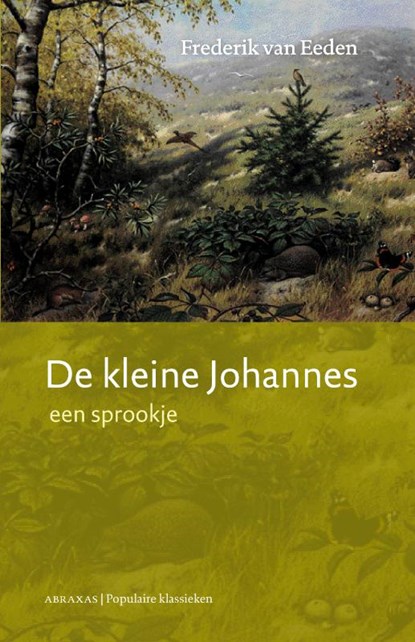 De kleine Johannes 1, Frederik van Eeden ; Daniël Mok - Gebonden - 9789079133024