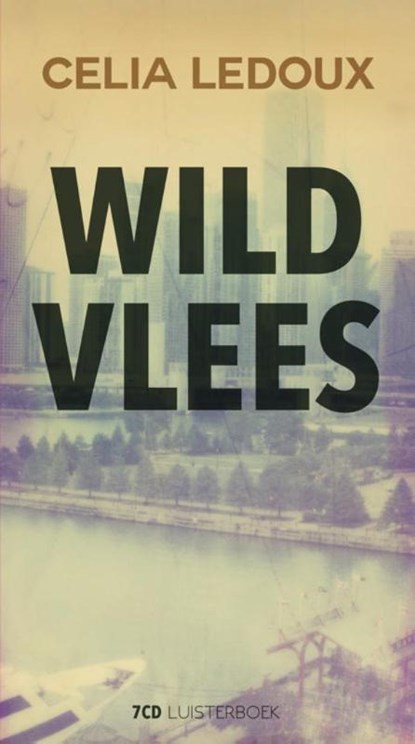 Wild vlees, Celia Ledoux - Paperback - 9789079390250