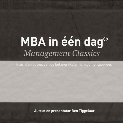 Management Classics, Ben Tiggelaar - Luisterboek MP3 - 9789079445493