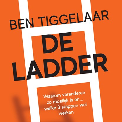De Ladder, Ben Tiggelaar - Luisterboek MP3 - 9789079445929