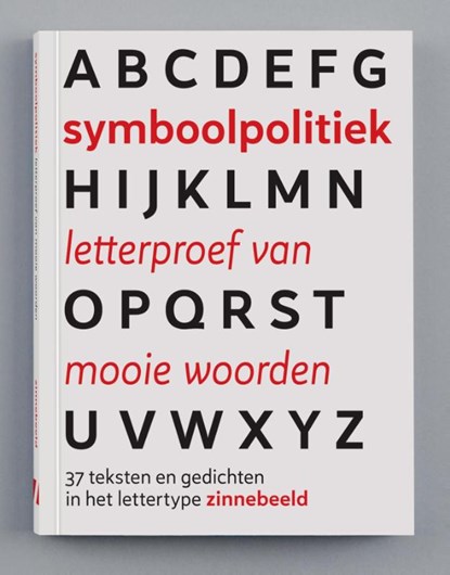 Symboolpolitiek letterproef van mooie woorden, Bart Driessen ; Tijl Akkermans - Paperback - 9789080968189