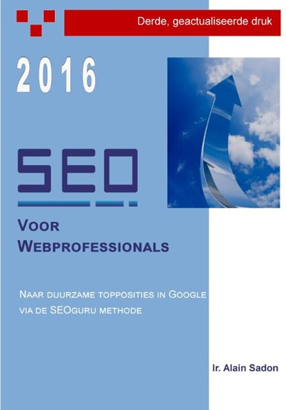 SEO voor Webprofessionals, Alain Sadon - Paperback - 9789081289658