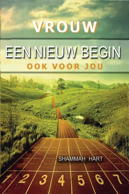 Vrouw, een nieuw begin ook voor jou, Shammah Hart - Paperback - 9789081411806