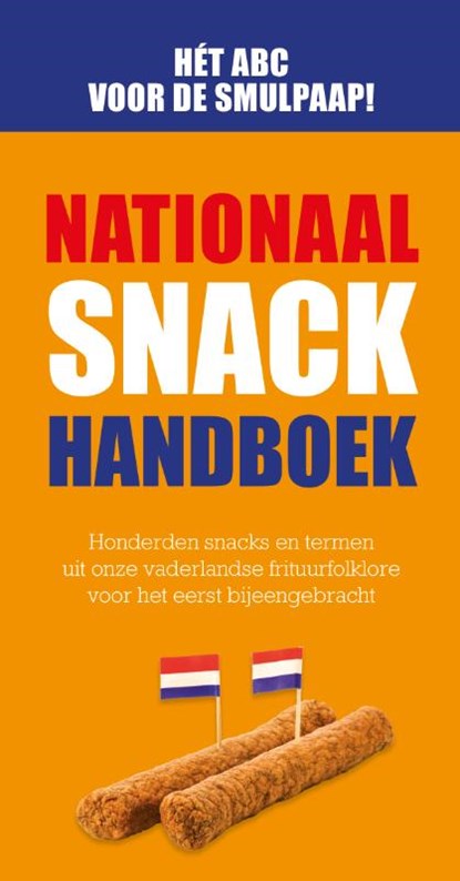 Nationaal snack handboek, Ubel Zuiderveld - Paperback - 9789081474245