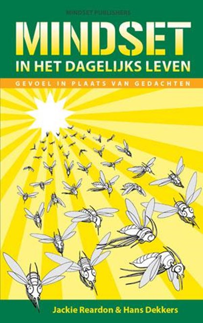 Mindset in het dagelijks leven, Jackie Reardon ; Hans Dekkers - Paperback - 9789081492867