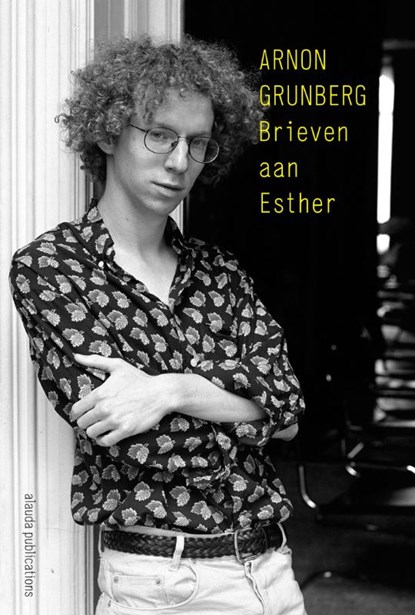 Brieven aan Esther, Arnon Grunberg - Paperback - 9789081531450