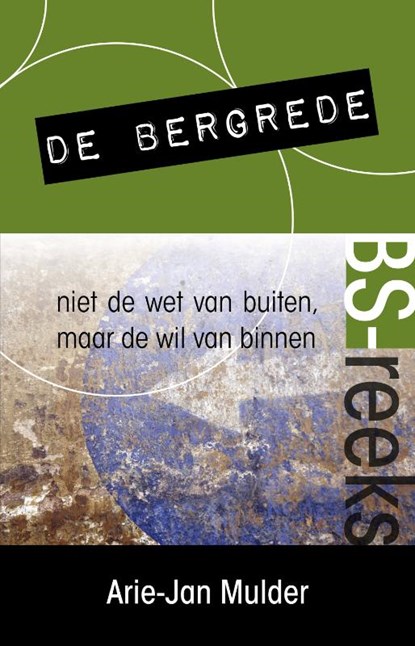 De Bergrede, Arie-Jan Mulder - Paperback - 9789081547406