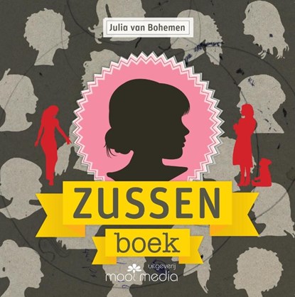Zussenboek, Julia van Bohemen - Ebook - 9789081697033