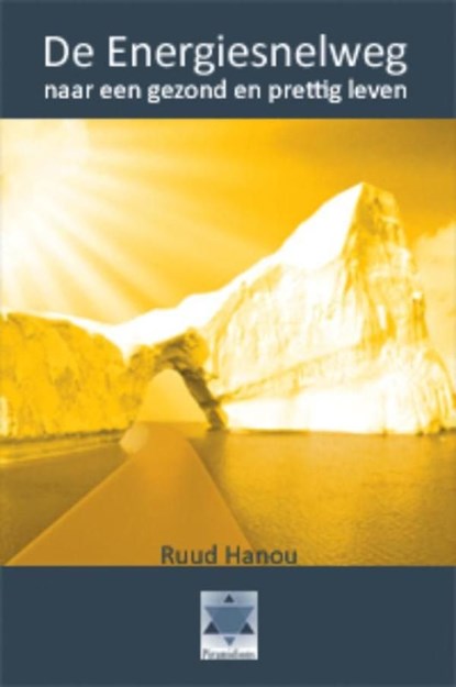 De energiesnelweg, Ruud Hanou - Ebook - 9789081754927