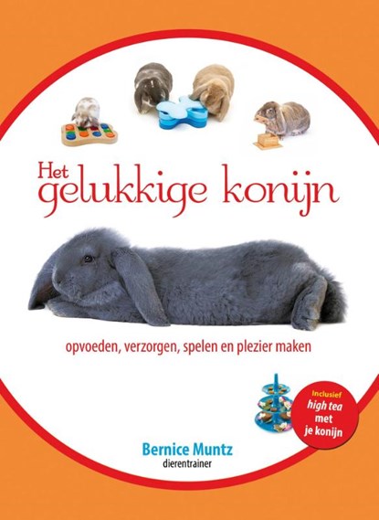 Het gelukkige konijn, Bernice Muntz - Gebonden - 9789081771375