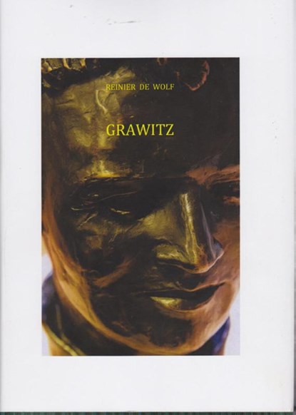 Grawitz, Reinier de Wolf - Paperback - 9789082040685