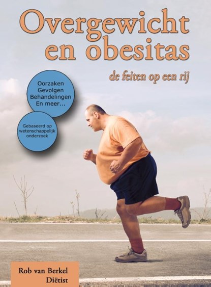 Overgewicht en obesitas, Rob van Berkel - Paperback - 9789082065909