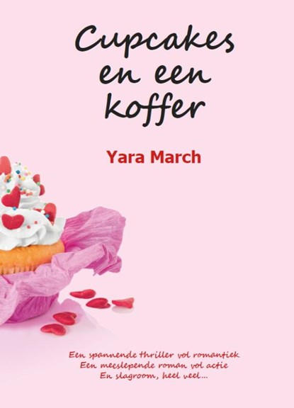 Cupcakes en een koffer, Yara March - Paperback - 9789082139709