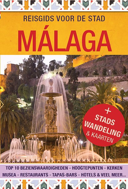 Reisgids voor de stad Malaga, Anne Pennekamp - Ebook - 9789082179316