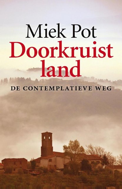 Doorkruist land, Miek Pot - Paperback - 9789082203202