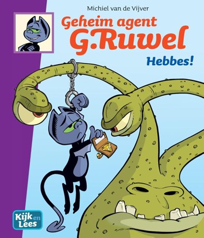 Geheim agent G. Ruwel Hebbes!, Michiel van de Vijver - Gebonden Gebonden - 9789082212709