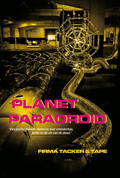 Planet Paradroid, Firma Tacker & Tape - Ebook - 9789082313819