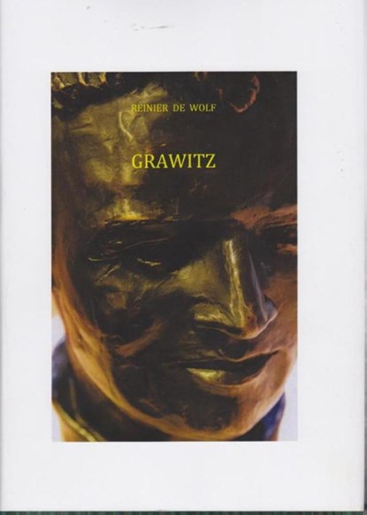 Grawitz, Reinier de Wolf - Ebook - 9789082363142
