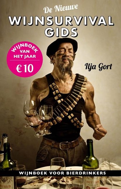 De nieuwe wijnsurvivalgids, Ilja Gort - Paperback - 9789082368260
