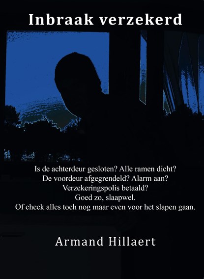 Inbraak verzekerd, Armand Hillaert - Ebook - 9789082400526