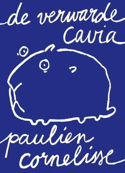 De verwarde cavia, Paulien Cornelisse - Paperback - 9789082430202
