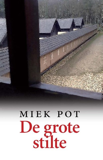 De grote stilte, Miek Pot - Paperback - 9789082466003