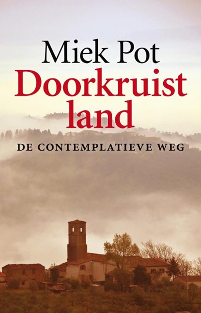Doorkruist land, Miek Pot - Paperback - 9789082466010