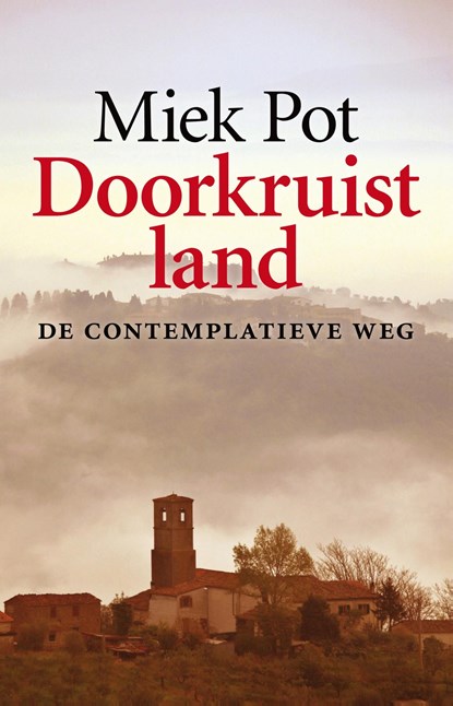 Doorkruist land, Miek Pot - Ebook - 9789082466065