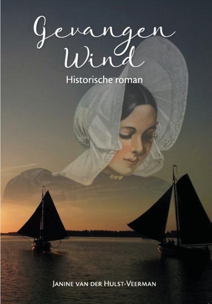 Gevangen Wind, Janine van der Hulst-Veerman - Paperback - 9789082480337