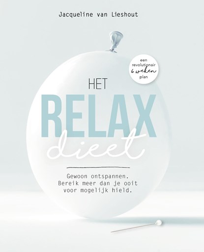 Het Relax Dieet, Jacqueline van Lieshout - Ebook - 9789082500769