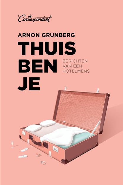 Thuis ben je, Arnon Grunberg - Ebook - 9789082520378