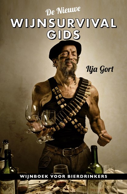 De nieuwe wijnsurvivalgids, Ilja Gort - Ebook - 9789082522082
