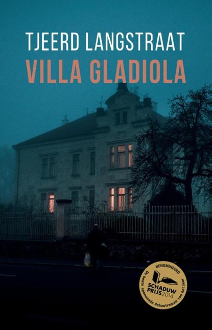 Villa Gladiola, Tjeerd Langstraat - Paperback - 9789082667912