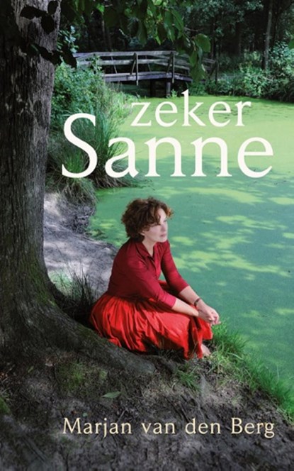 Zeker Sanne, Marjan van den Berg - Ebook - 9789082764901