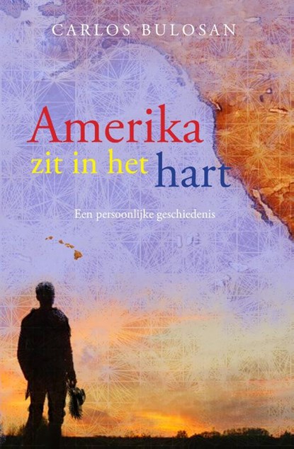 Amerika zit in het hart, Carlos Bulosan ; Carey McWilliams - Paperback - 9789082827132