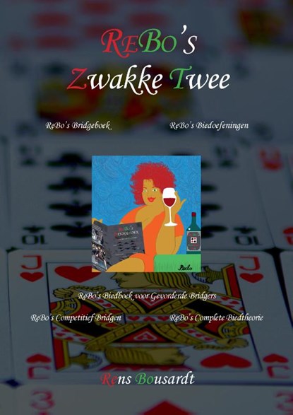 ReBo's Zwakke Twee, ir. Rens Bousardt - Paperback - 9789082855647