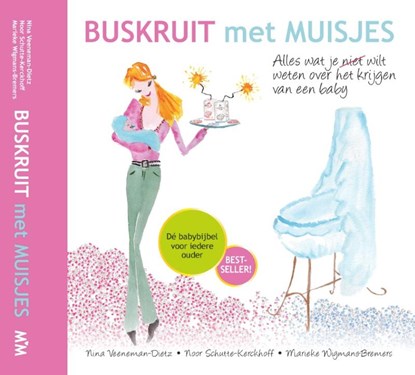 Buskruit met Muisjes, Marieke Wigmans-Bremers ; Nina Veeneman-Dietz ; Noor Schutte-Kerckhoff - Paperback - 9789082900613