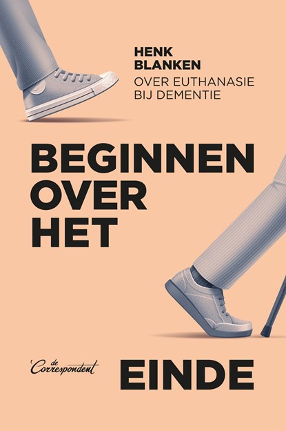 Beginnen over het einde, Henk Blanken - Ebook - 9789083000756