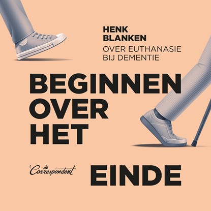 Beginnen over het einde, Henk Blanken - Luisterboek MP3 - 9789083000770