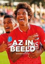 AZ in Beeld Seizoen 2019 / 2020, Ed van de Pol ; Theo Brinkman -  - 9789083077802