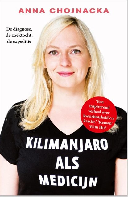 Kilimanjaro als medicijn, Anna Chojnacka - Paperback - 9789083128412