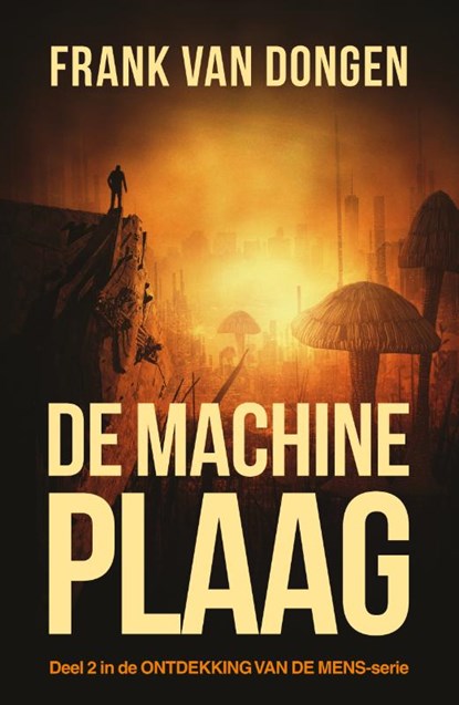 De machineplaag, Frank Van Dongen - Paperback - 9789083167619