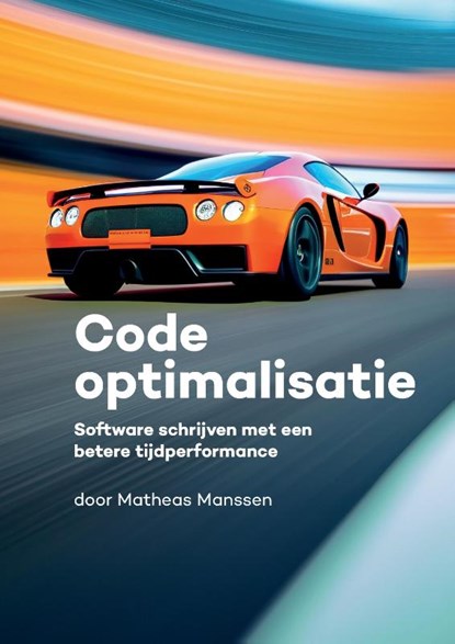 Code optimalisatie, Matheas Manssen - Paperback - 9789083185941