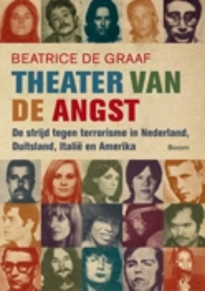 Theater van de angst, Beatrice de Graaf - Paperback - 9789085068105