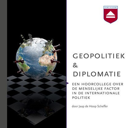 Geopolitiek en diplomatie, Jaap de Hoop Scheffer - Luisterboek MP3 - 9789085301929